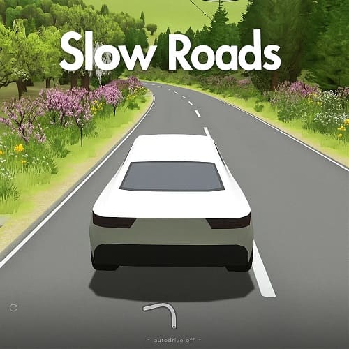 Slow Roads